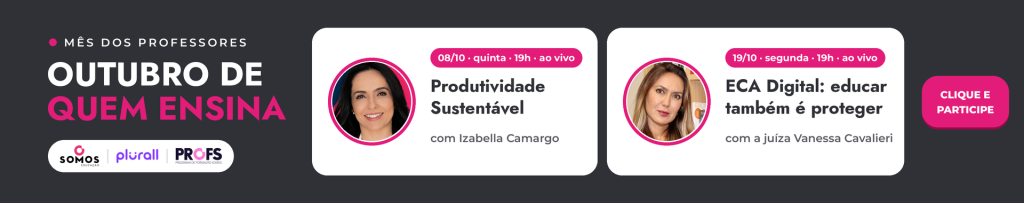 Banner da campanha Outubro de Quem Ensina, da SOMOS Educação, com divulgação de duas palestras online em outubro de 2026: “Produtividade Sustentável”, com Izabella Camargo, e “ECA Digital: educar também é proteger”, com a juíza Vanessa Cavalieri.